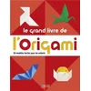Image de Le grand livre de l'origami : 69 modèles faciles pour les enfants en occasion ou reconditionné