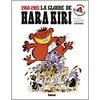 Image de La gloire de Hara Kiri, 1960-1985 en occasion ou reconditionné