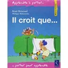 Image de Il croit que... : maternelle en occasion ou reconditionné