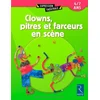 Image de Clowns, pitres et farceurs en scène 4-7 ans en occasion ou reconditionné