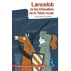 Image de Lancelot et les chevaliers de la Table ronde en occasion ou reconditionné