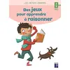 Image de Des jeux pour apprendre à raisonner : 6-8 ans en occasion ou reconditionné