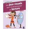 Image de Des jeux visuels pour se perfectionner en lecture : 8-10 ans en occasion ou reconditionné