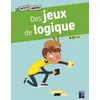 Image de Des jeux de logique - 9-11 ans Christian Redouté (Auteur), Joëlle Dreidemy (Illustration)