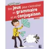 Image de Des jeux pour s'entraîner en grammaire et en conjugaison : 8-9 ans en occasion ou reconditionné