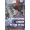 Image de Le vocabulaire anglais du supérieur en occasion ou reconditionné