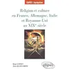 Image de Religion et culture en France, Allemagne, Italie et Royaume-Uni au XIXe siècle en occasion ou reconditionné