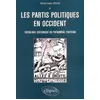Image de Les partis politiques en Occident - Sociologie et histoire du phénomène partisan Daniel-Louis Seiler (Auteur)