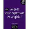 Image de Soignez votre expression en anglais ! Frédéric Ancelet (Auteur)