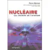 Image de Nucléaire : les chemins de l'uranium en occasion ou reconditionné