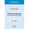 Image de Pollution atmosphérique - Causes , conséquences, solutions, perspectives - Niveau B Pierre Masclet (Auteur)