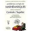 Image de Problèmes corrigés de mathématiques posés au concours de Centrale-Supélec. Vol. 9 en occasion ou reconditionné