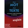 Image de Du mot au texte anglais : vocabulaire anglais thématique et exercices en occasion ou reconditionné
