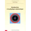 Image de Introduction à la physique subatomique en occasion ou reconditionné