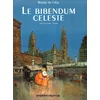 Image de Le bibendum céleste. Vol. 3 en occasion ou reconditionné