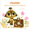 Image de Clotilde part en colonie de vacances en occasion ou reconditionné