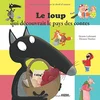 Image de Le loup qui découvrait le pays des contes en occasion ou reconditionné