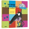 Image de Le loup qui voulait changer de couleur en occasion ou reconditionné