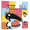 Image de Histoire lue - Le loup qui fêtait son anniversaire Orianne Lallemand (Auteur), Eléonore Thuillier (Illustration)