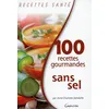 Image de 100 recettes gourmandes sans sel Anne-Charlotte Delobelle (Auteur)