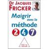 Image de Maigrir avec la méthode 2-4-7 en occasion ou reconditionné