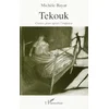Image de Tekouk: Contes pour après l'enfance en occasion ou reconditionné