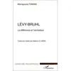 Image de Levy-bruhl Nadine Le Lirzin (Auteur), Mariapaola Fimiani (Auteur)