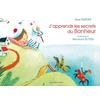 Image de J'apprends les secrets du bonheur