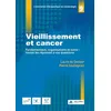Image de Vieillissement et cancer : fondamentaux, organisations et soins : toutes les réponses à vos questions en occasion ou reconditionné