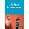 Image de Je hais la comtesse Anne Vantal (Auteur), Thomas Baas (Illustration)