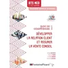 Image de Developper la relation client et assurer la vente conseil bloc 1 bts mco Vanessa Boré (Auteur), Chantal HERVE (Auteur), Caroline Livolsi (Auteur), Serge Potiron (Auteur)