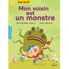Image de Mon voisin est un monstre Emmanuelle Cabrol (Auteur), Henri Meunier (Illustration)