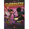 Image de Cléopâtre princesse de l'espace. Vol. 2. Le voleur et l'épée en occasion ou reconditionné