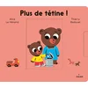 Image de Plus de tétine ! en occasion ou reconditionné