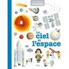 Image de MES ANNÉES POURQUOI - Le Ciel et l'espace - Dès 4 ans Virginie Loubier (Auteur), Collectif (Illustration)