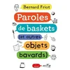 Image de Paroles de baskets : et autres objets bavards en occasion ou reconditionné