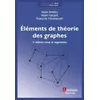Image de Éléments de théorie des graphes (2° Éd.) François Hennecart (Auteur), Alain Faisant (Auteur), Alain Bretto (Auteur)