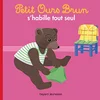 Image de Petit Ours Brun s'habille tout seul en occasion ou reconditionné