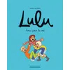 Image de Lulu, Tome 03 Marylise Morel (Illustration), Stéphanie Duval (Auteur), Anne-Sophie Chilard (Auteur), Marie Dumi (Auteur)