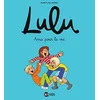 Image de Lulu. Vol. 3. Amis pour la vie en occasion ou reconditionné