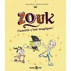 Image de Zouk. Vol. 10. L'amitié, c'est magique ! en occasion ou reconditionné