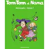 Image de Tom-Tom et Nana Tome 16 : abracada... boum !