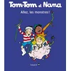 Image de Tom-Tom et Nana. Vol. 17. Allez, les monstres ! en occasion ou reconditionné