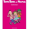 Image de Tom-Tom et Nana tome 32