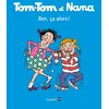 Image de Tom-Tom et Nana. Vol. 33. Ben ça, alors ! en occasion ou reconditionné