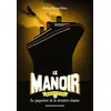 Image de Le manoir saison 2, Tome 03 Evelyne Brisou-Pellen (Auteur)