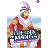 Image de L'Histoire en manga Tome 4 : des invasions barbares aux Croisades