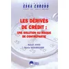 Image de Derives de credit (les) EDITIONS ESKA (Auteur)