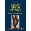 Image de Maladie Veineuse chronique Collectif (Auteur)