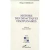Image de Histoire des didactiques disciplinaires Philippe Sarremejane (Auteur)